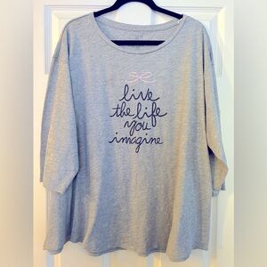 Sonoma - 3XL - Grey Capri Sleeves “Live The Life You Imagine” Top/Shirt